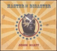 johnhiatt_masterdisaster.jpg